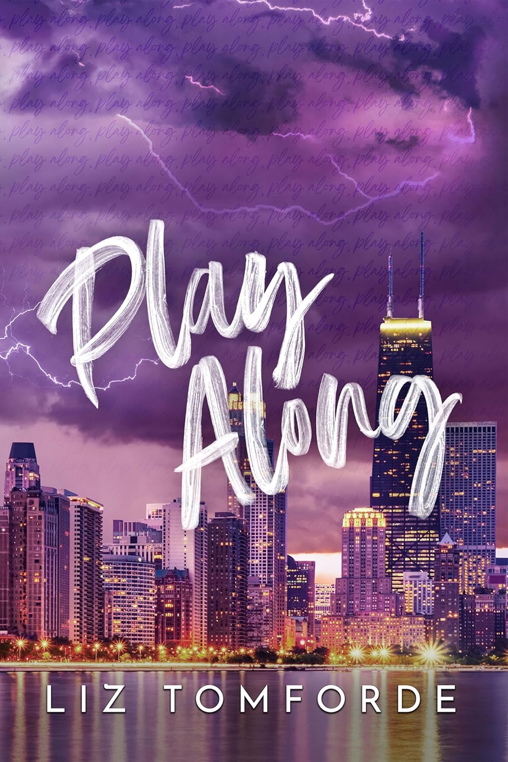 Play Along (Windy City Series Book 4) by Liz Tomforde (Author)
