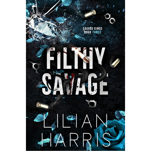 Filthy Savage by Lilian Harris (Author)