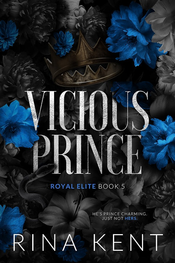 Vicious Prince: Special Edition Print (Royal Elite Special Edition Book 5 ) by Rina Kent