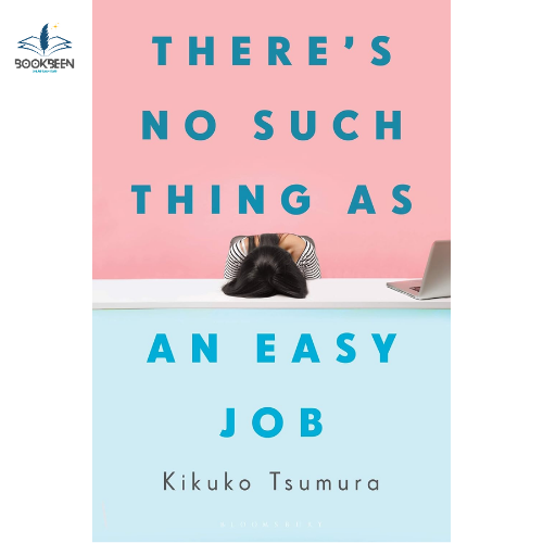 There's No Such Thing as an Easy Job by Kikuko Tsumura (Author)
