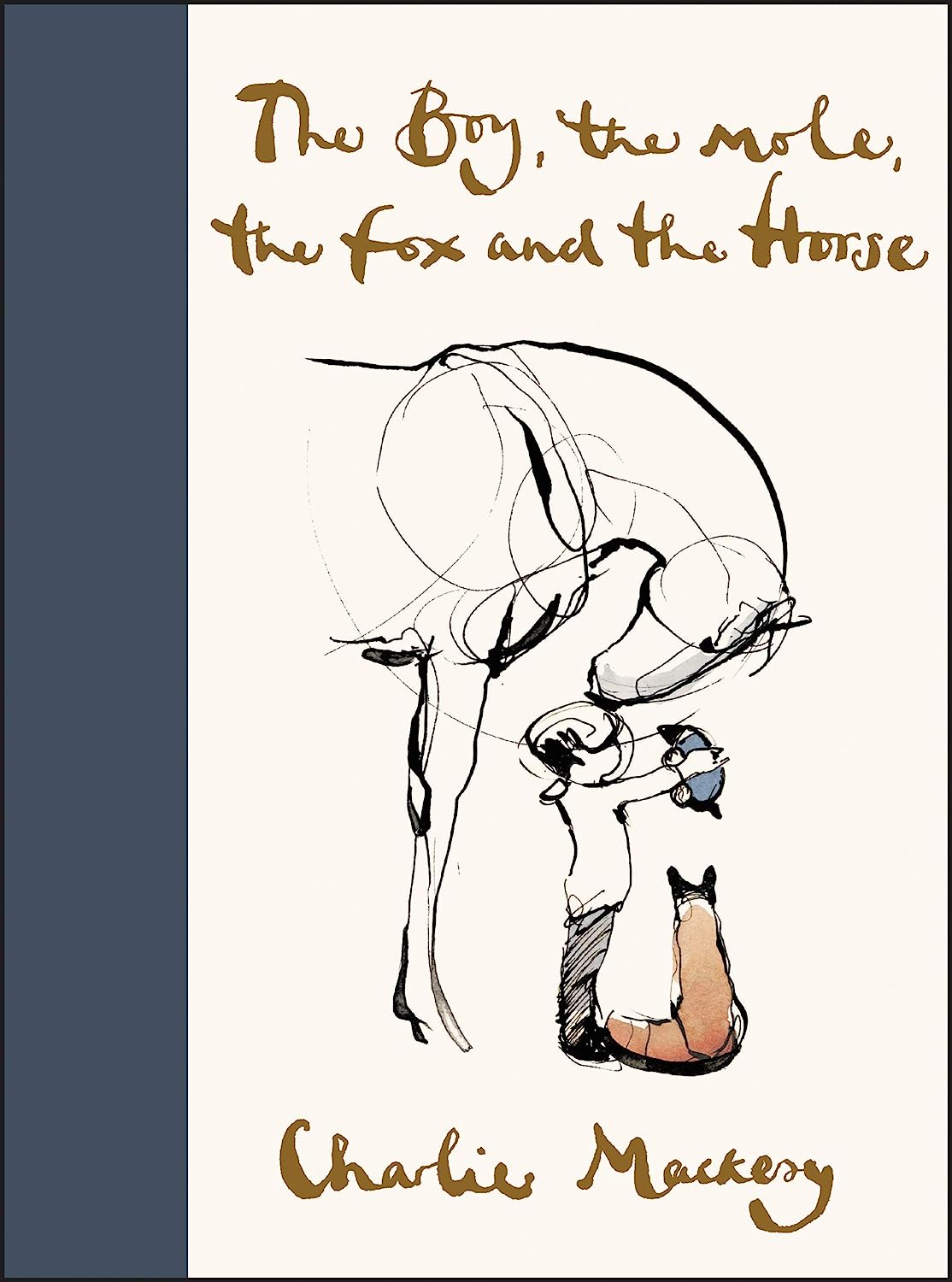 The Boy, the Mole, the Fox and the Horse by Charlie Mackesy (Author)