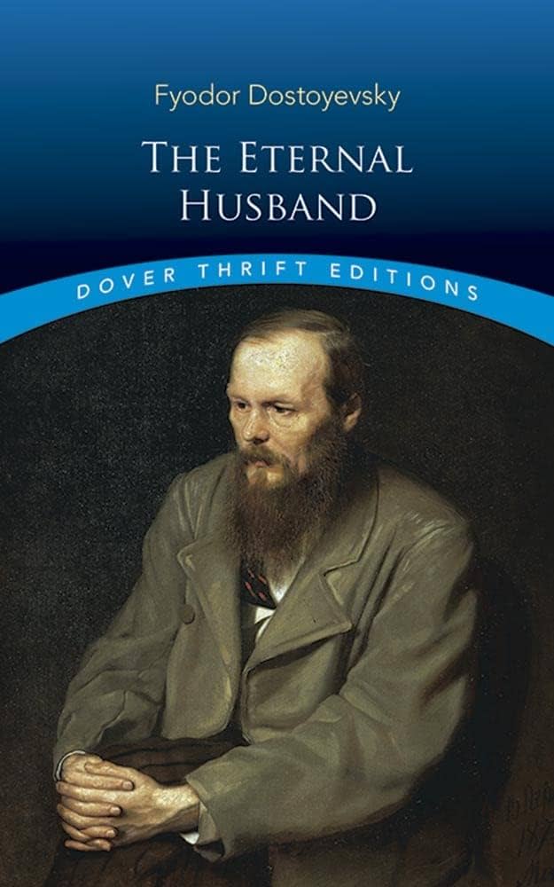 The Eternal Husband by Fyodor Dostoevsky