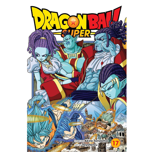 Dragon Ball Super, Vol. 17 by Akira Toriyama (Author),