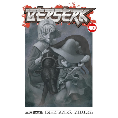 Berserk Volume 40 by Kentaro Miura (Author