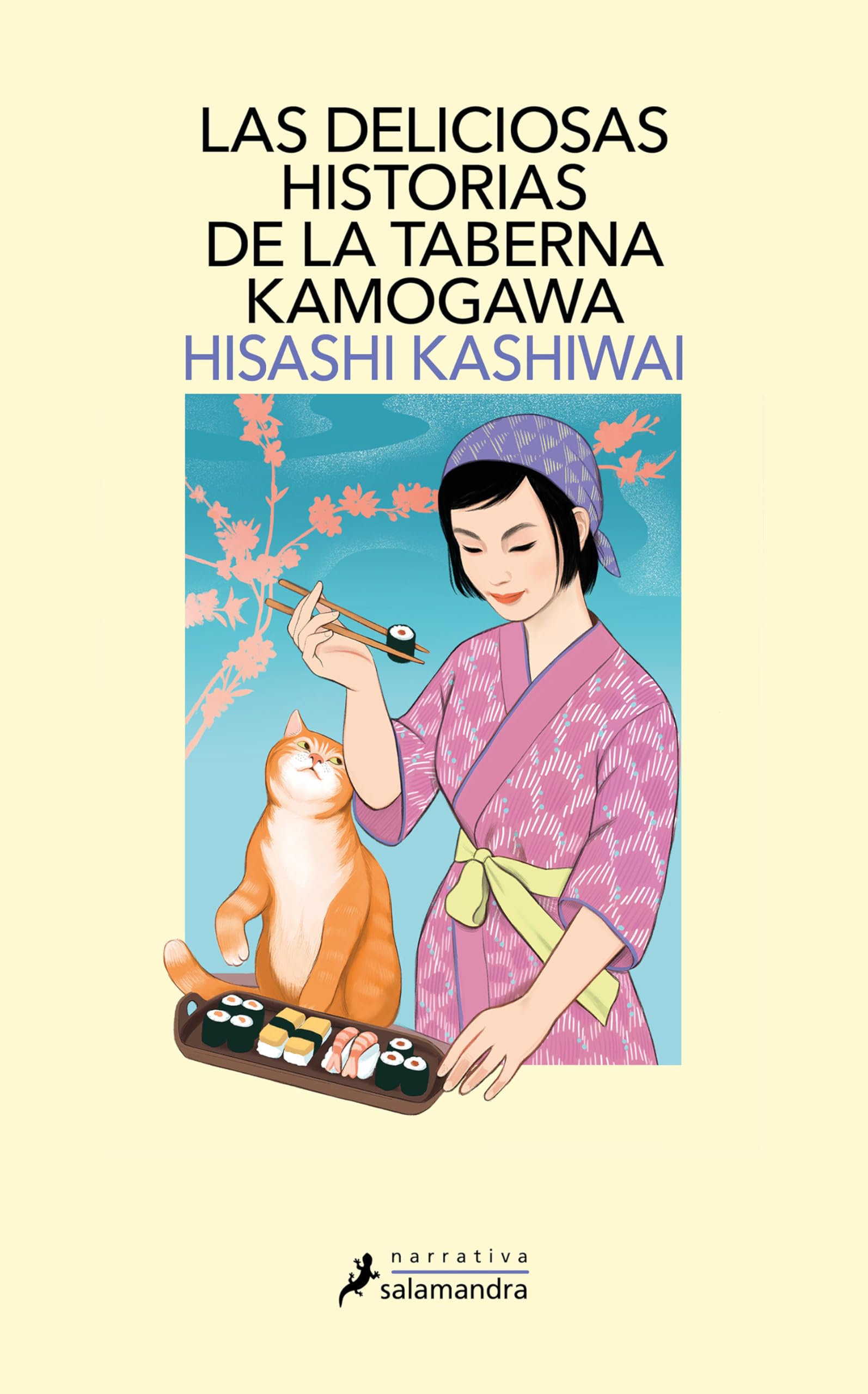 Las deliciosas historias de la taberna Kamogawa by Hisashi Kashiwai