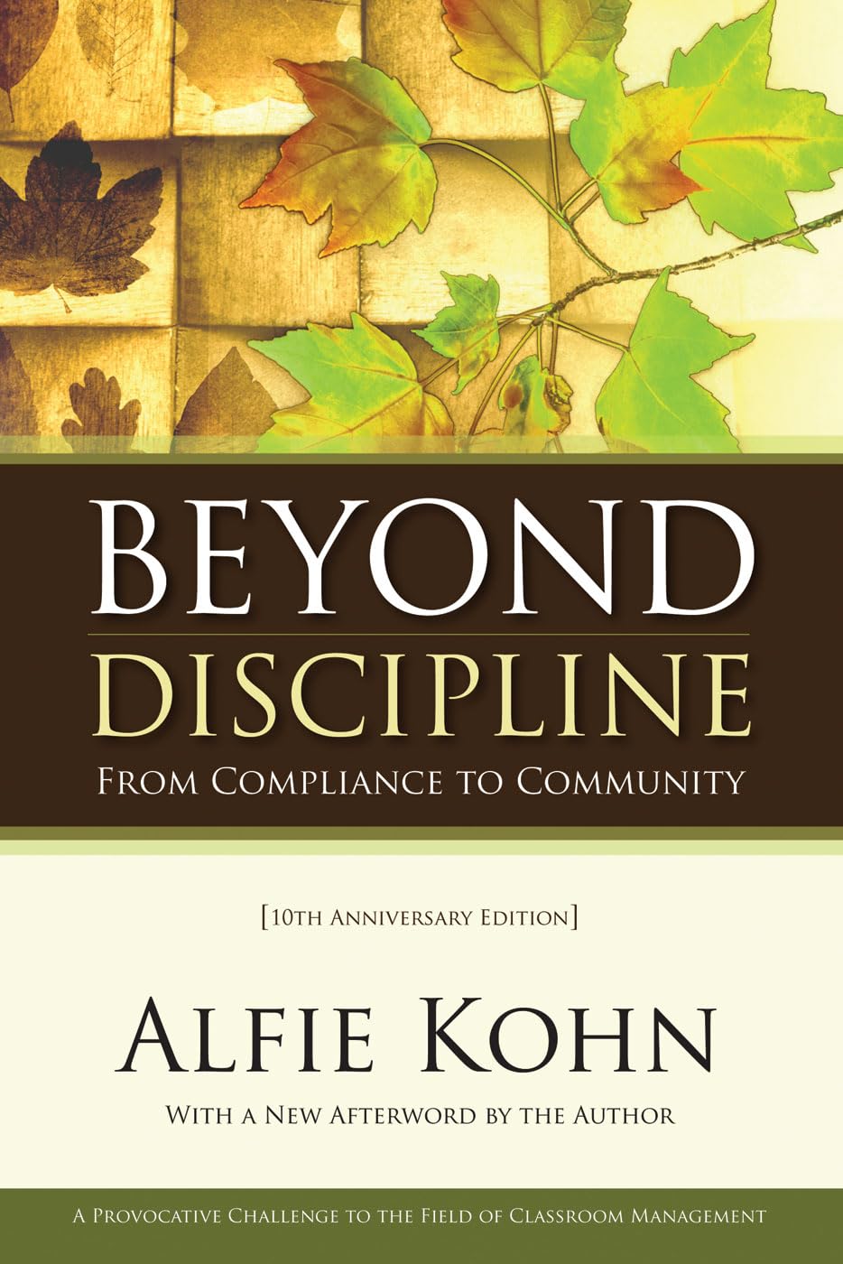 Beyond Discipline by Alfie Kohn (Author)