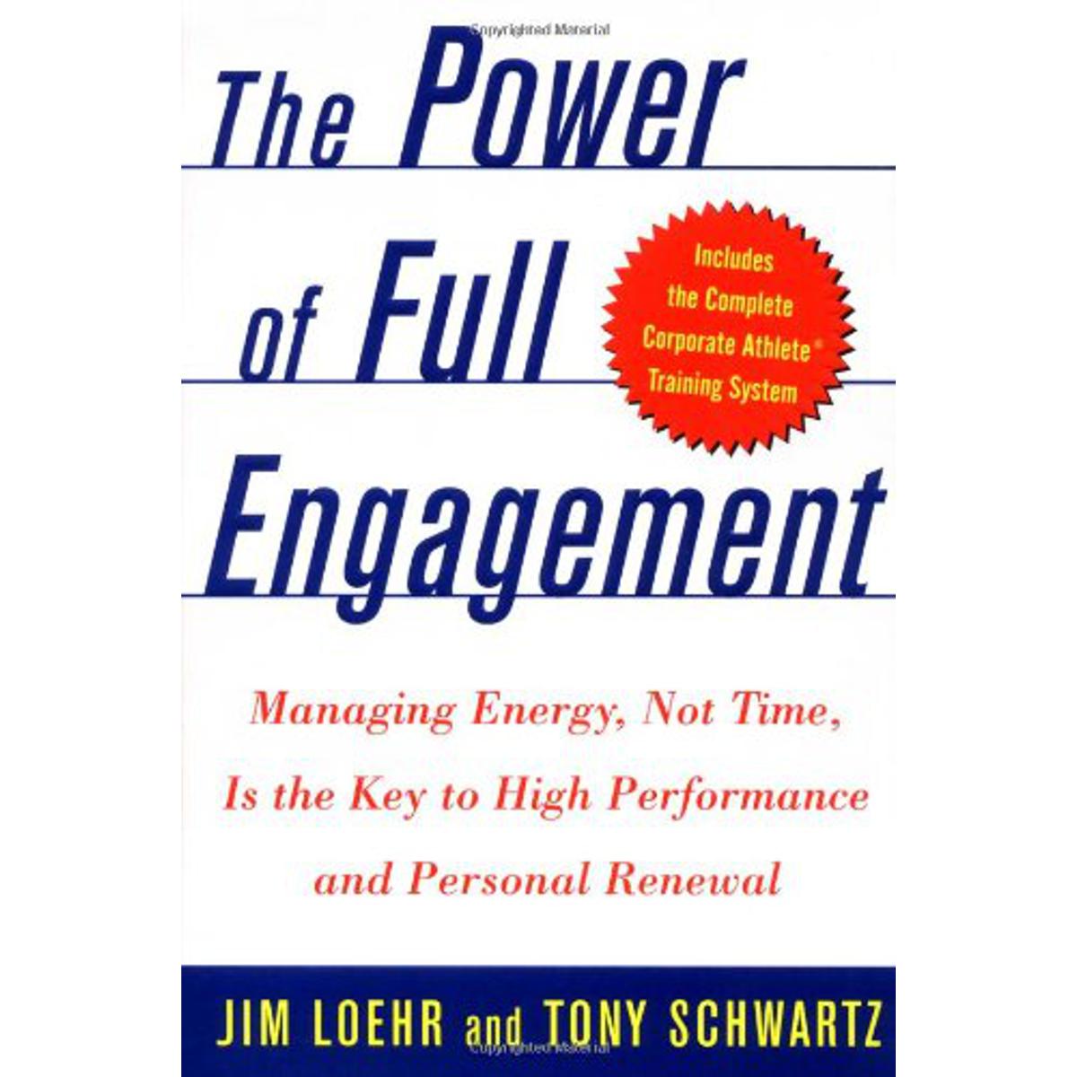 The Power of Full Engagement by Jim Loehr