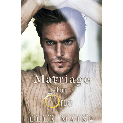 Marriage for One by Ella Maise