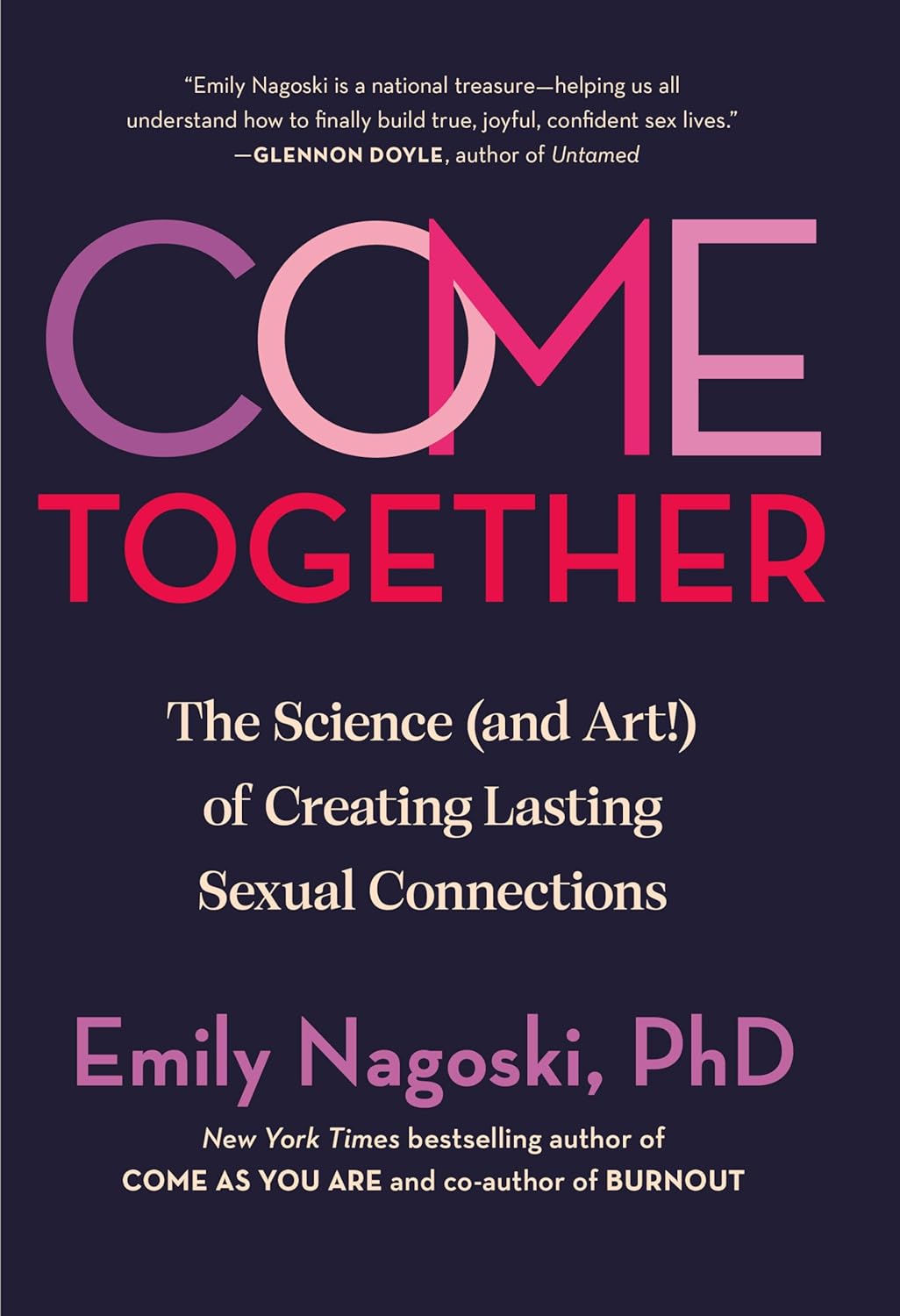 Come Together by Emily Nagoski