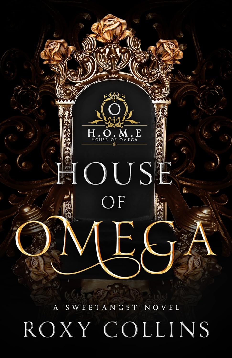 House of Omega: A Reverse Harem Omegaverse by Roxy Collins