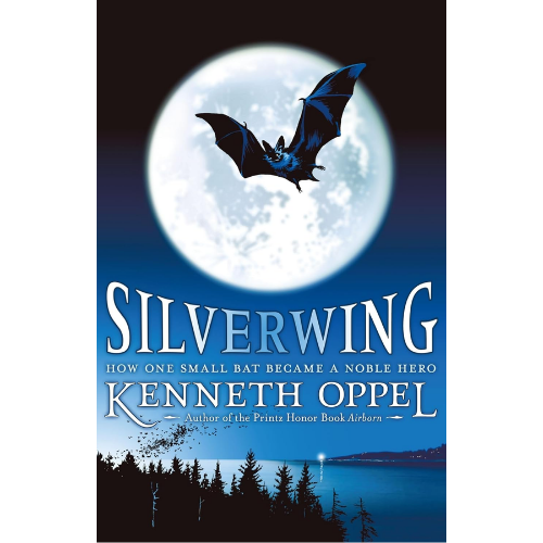 Silverwing 1 by Kenneth Oppel (Author),