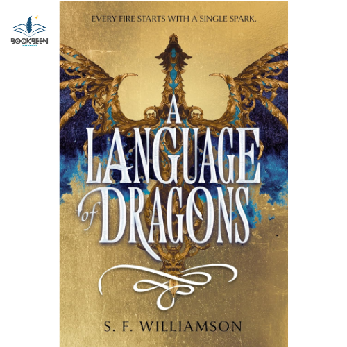 A Language of Dragons by S. F. Williamson (Author)