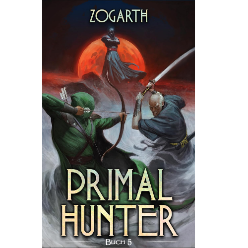 The Primal Hunter 5: by Zogarth (Author)