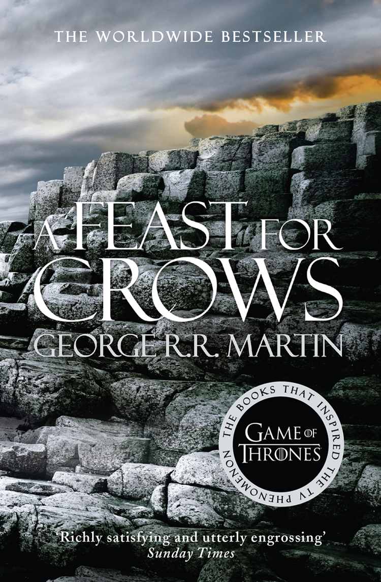 A Feast for Crows : Special Edition Print (Song of Ice and Fire Series Book 4) by George R. R. Martin