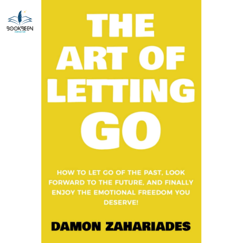 The Art of Letting GO by Damon Zahariades (Author)