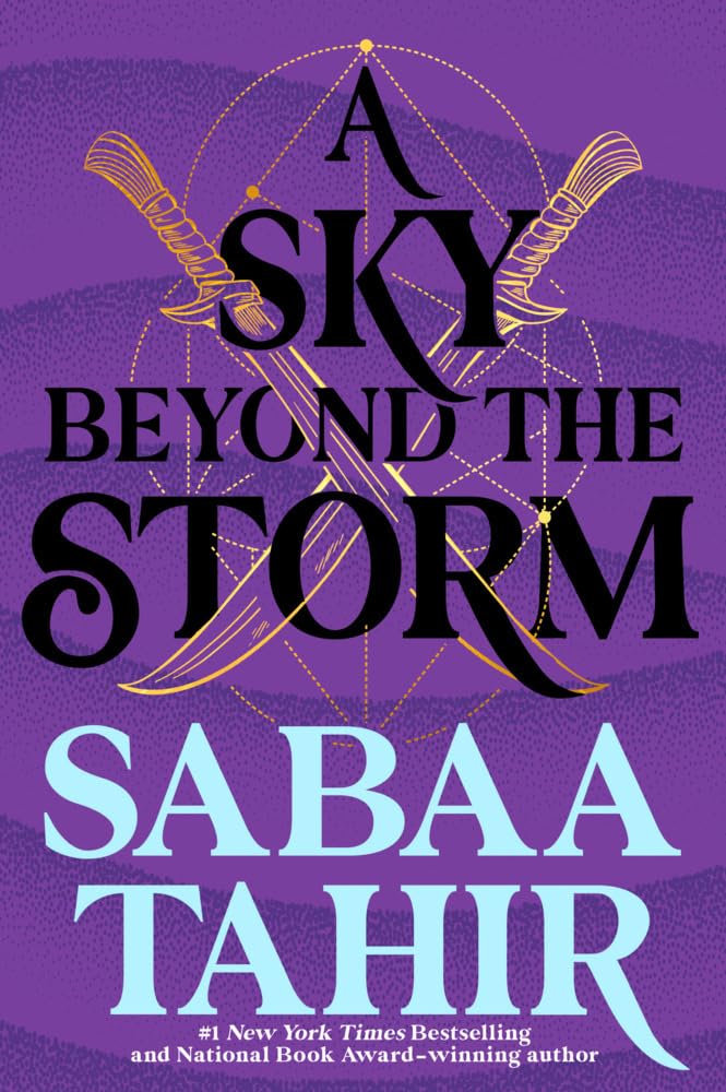 A Sky Beyond the Storm (An Ember in the Ashes) by Sabaa Tahir (Author)