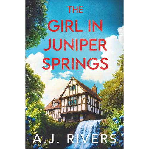 The Girl in Juniper Springs Book 1 by AJ Rivers (Author)