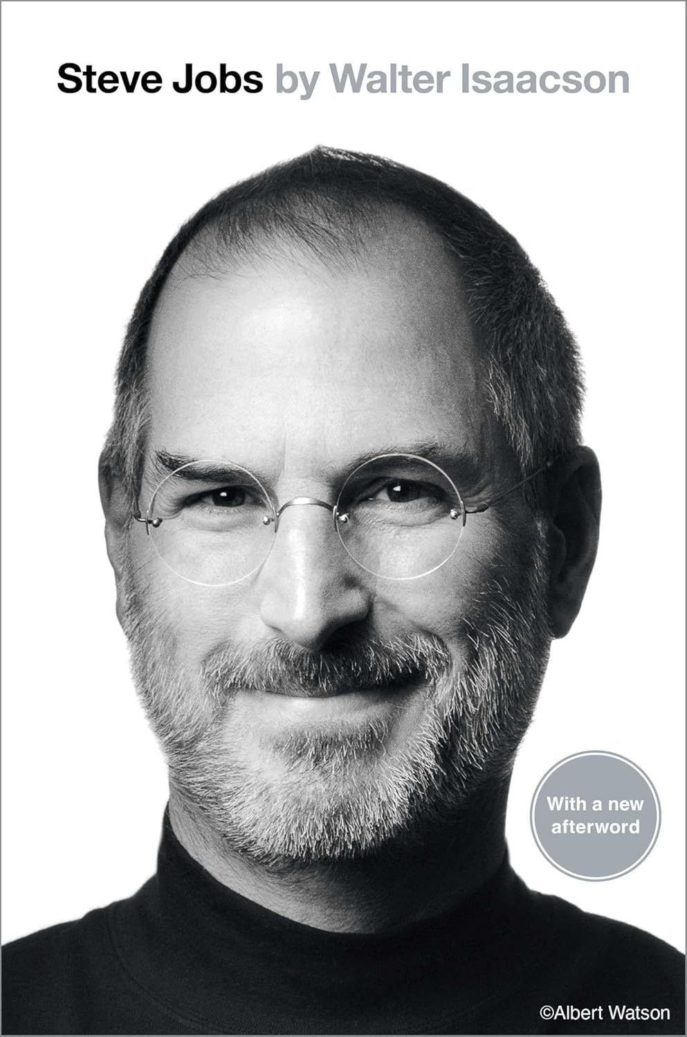 Steve Jobs by Walter Isaacson (Author)