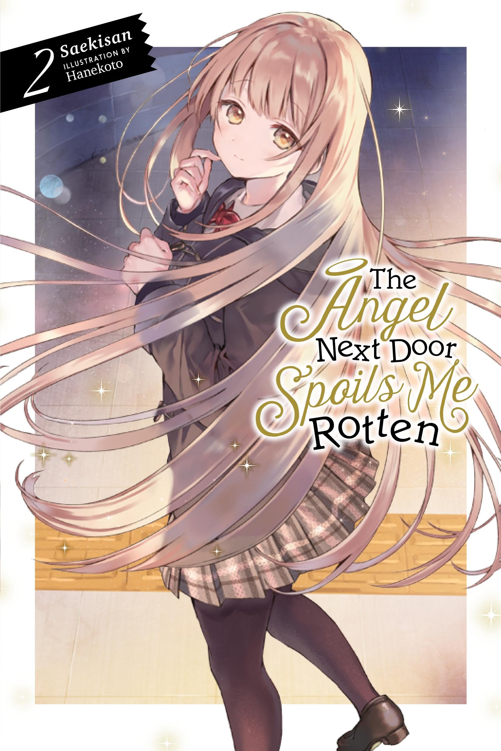 The Angel Next Door Spoils Me Rotten, Vol. 2 by Saekisan (Author)
