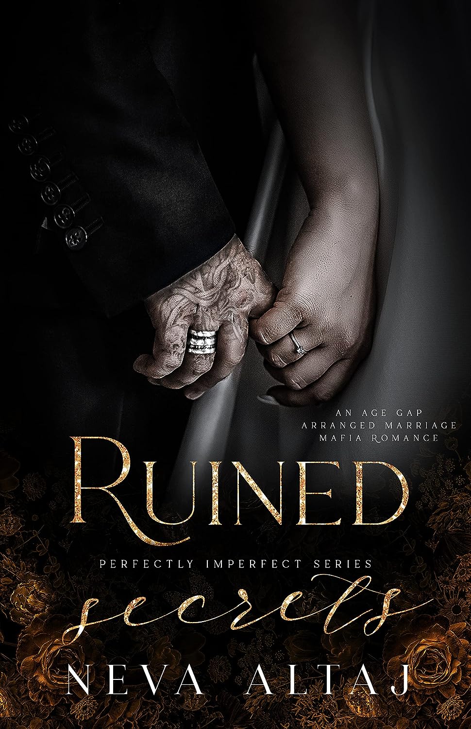Ruined Secrets (Perfectly Imperfect, #4) by Neva Altaj