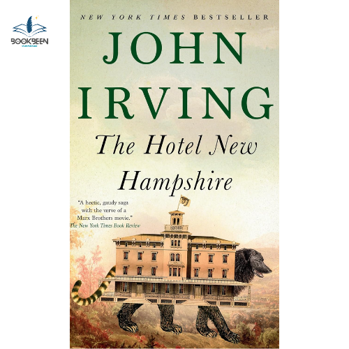 The Hotel New Hampshire by John Irving (Author)