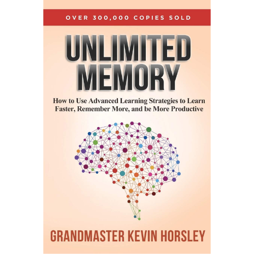 Unlimited Memory: by Kevin Horsley (Author)