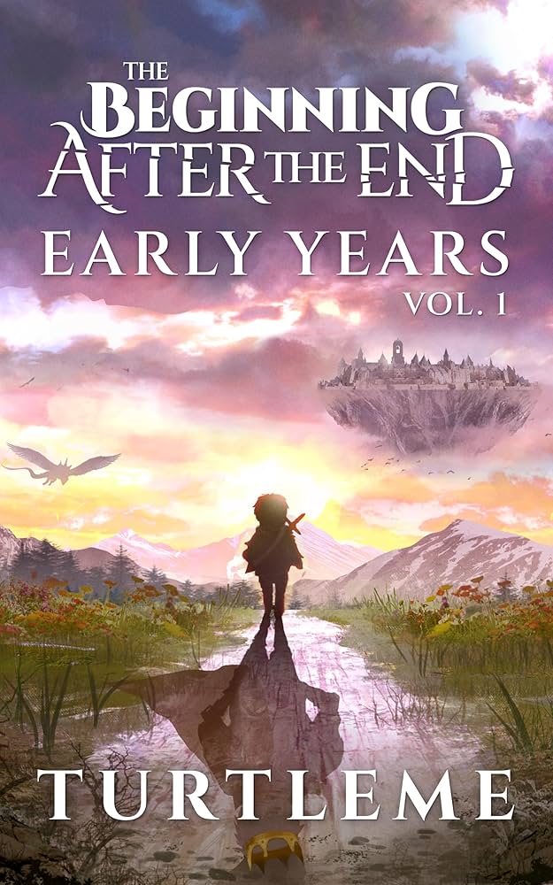 Early Years (The Beginning after the End, #1) by TurtleMe