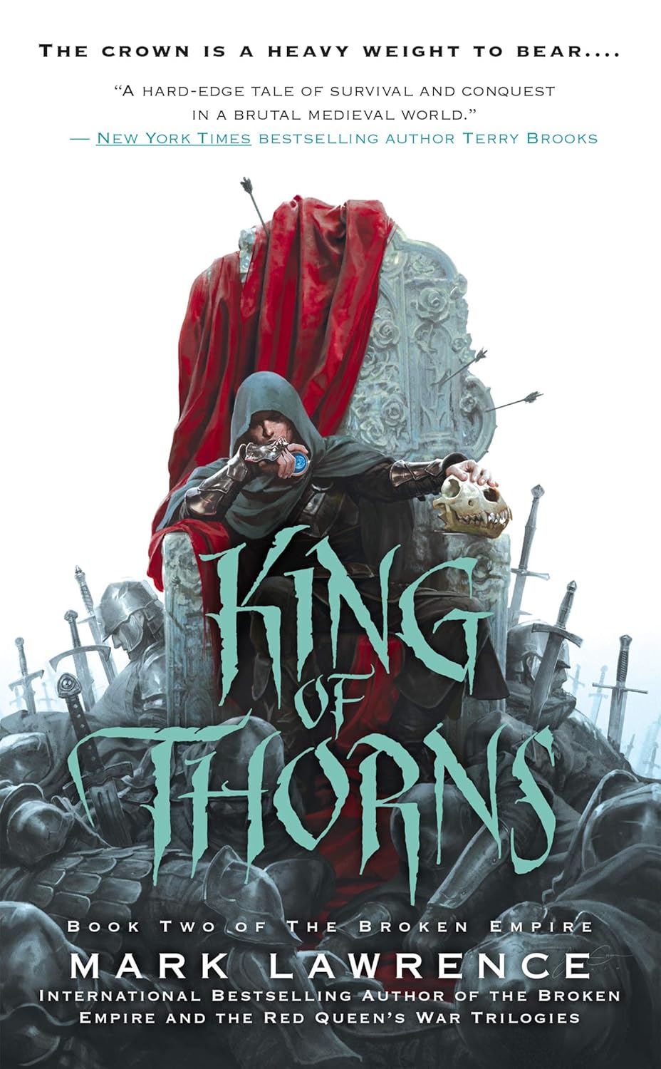 King of Thorns (The Broken Empire Book 2) by Mark Lawrence (Author)
