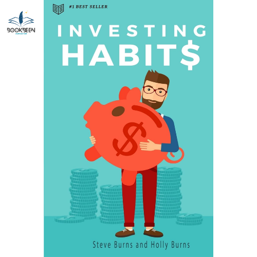 Investing Habits:by Steve Burns (Author),