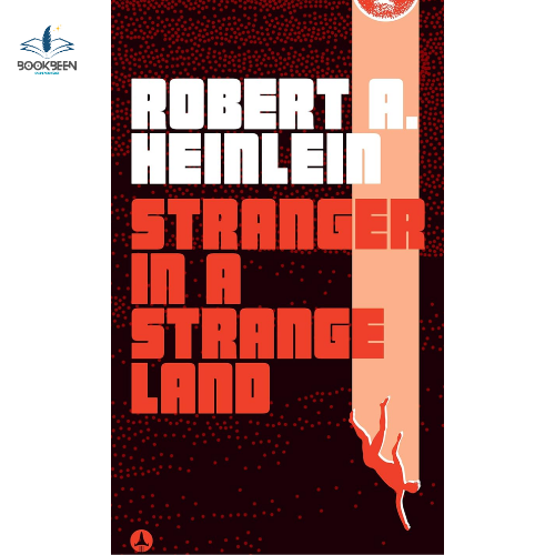 Stranger in a Strange Land by Robert A. Heinlein (Author)
