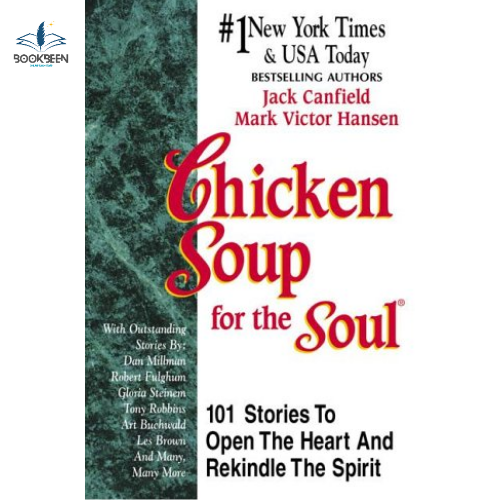 Chicken Soup for the Soul: by Jack Canfield