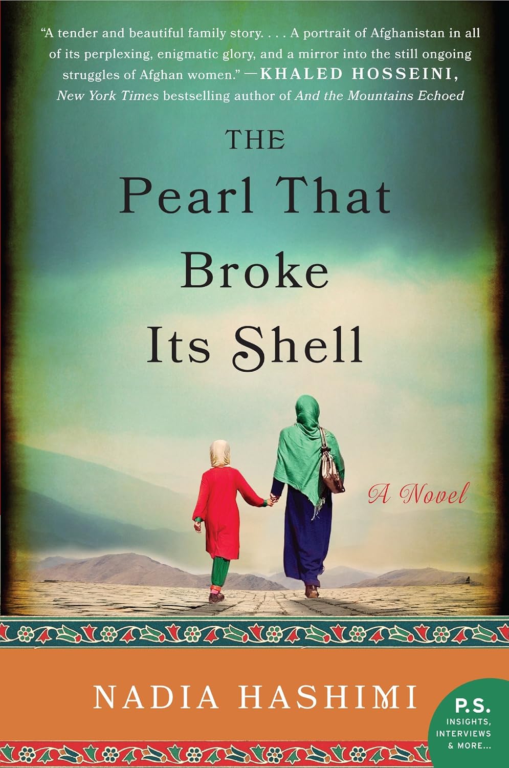 The Pearl That Broke Its Shell by Nadia Hashimi (Author)