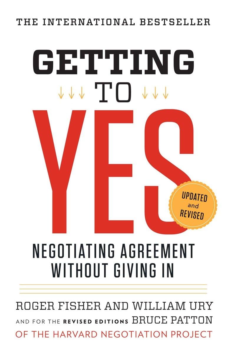 Getting to Yes by Roger Fisher (Author)