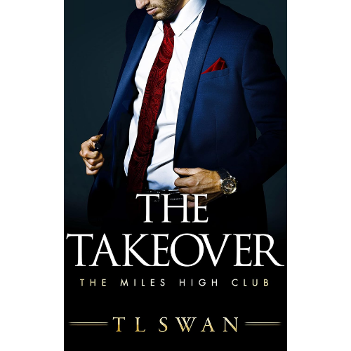 The Takeover Book 2 by T L Swan (Author)