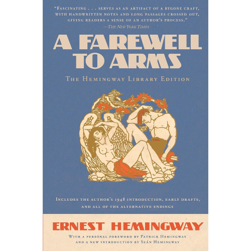 A Farewell to Arms: by Ernest Hemingway (Author),