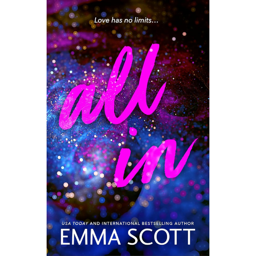All In by Emma Scott (Author)