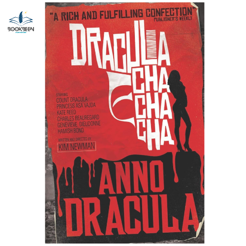 Anno Dracula - Dracula Cha Cha Cha by Kim Newman (Author)