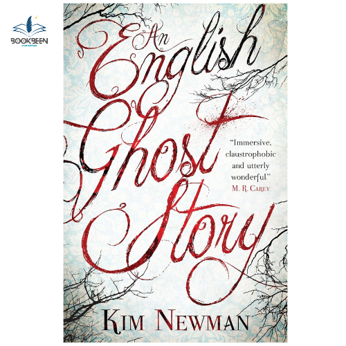 An English Ghost Story by Kim Newman (Author