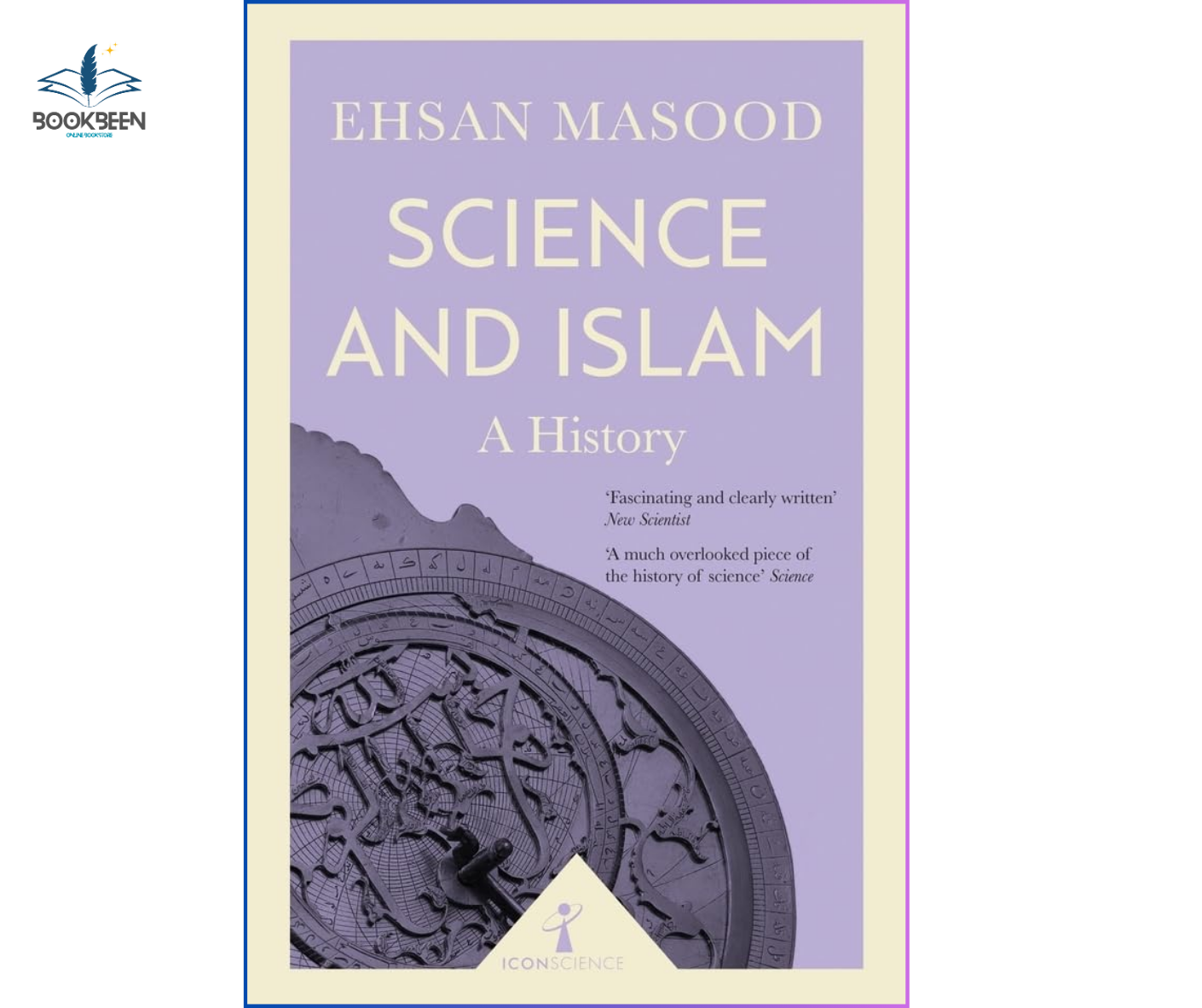 Science and Islam by Ehsan Masood (Author)