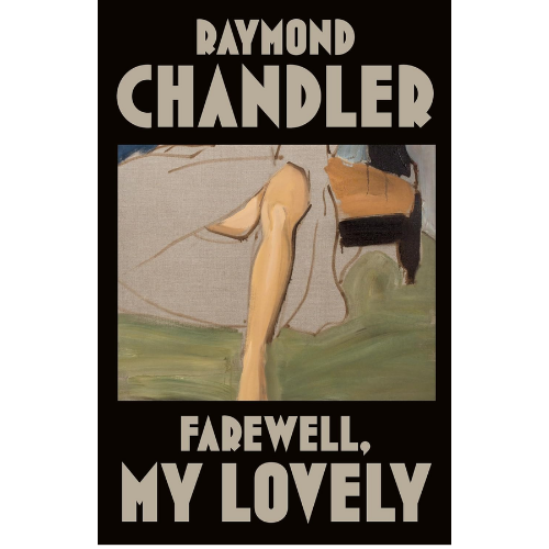 Farewell, My Lovely by Raymond Chandler (Author)