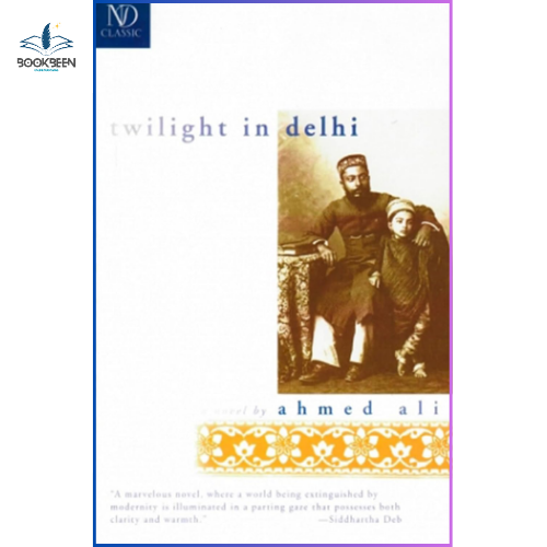 Twilight in Delhi by Ahmed Ali (Author)