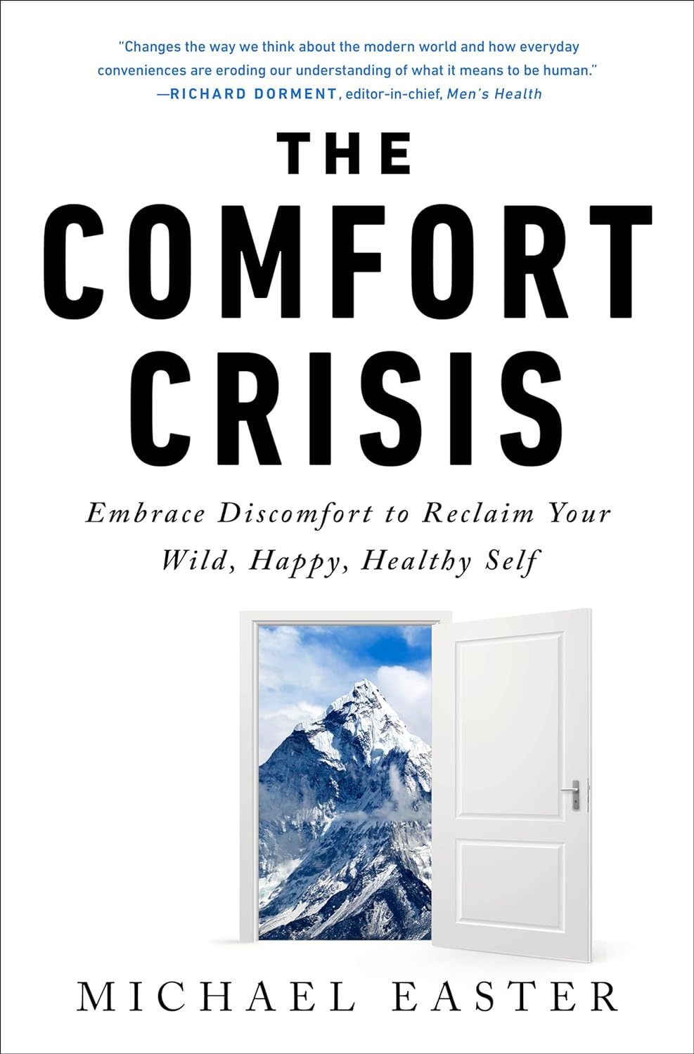 The Comfort Crisis by Michael Easter (Author)