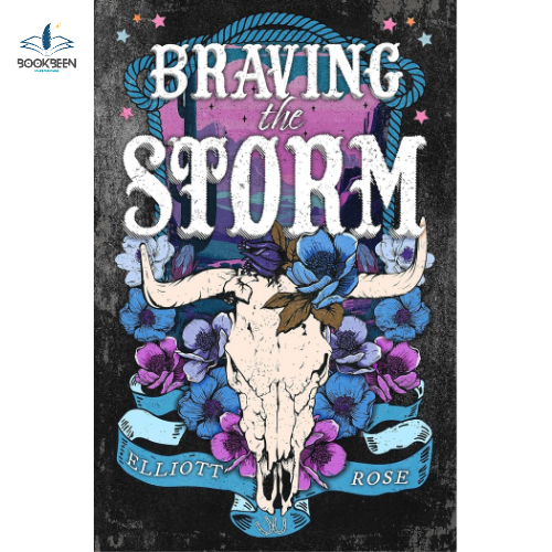 Braving the Storm by Elliott Rose (Author)