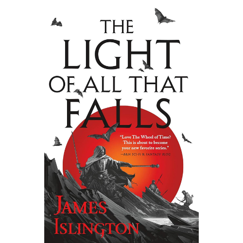 The Light of All That Falls Book 3 by James Islington (Author)