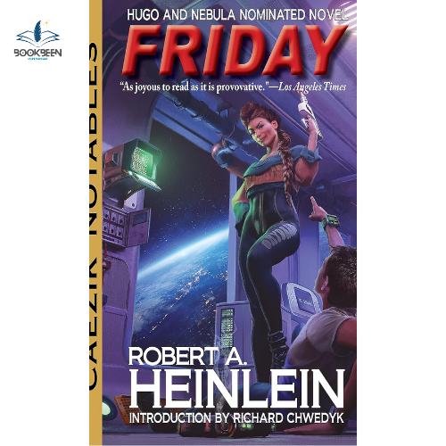 Friday by Robert A. Heinlein (Author)