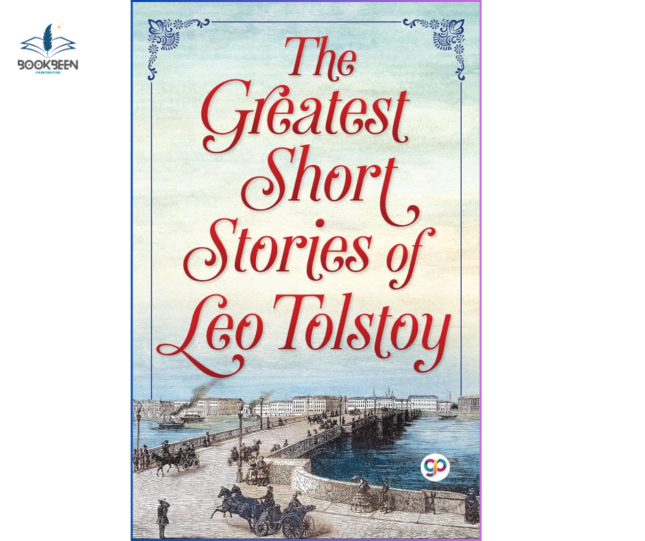 The Greatest Short Stories of Leo Tolstoy by Tolstoy, Leo, (Author)