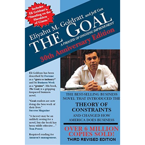 [The Goal by Eliyahu M. Goldratt; Jeff Cox (Author