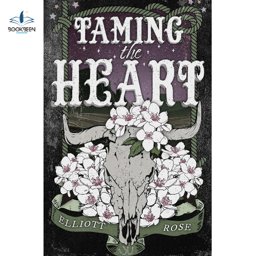 Taming the Heart by Elliott Rose (Author)
