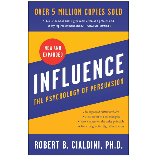 Influence, New and Expanded by Robert B Cialdini PhD (Author)