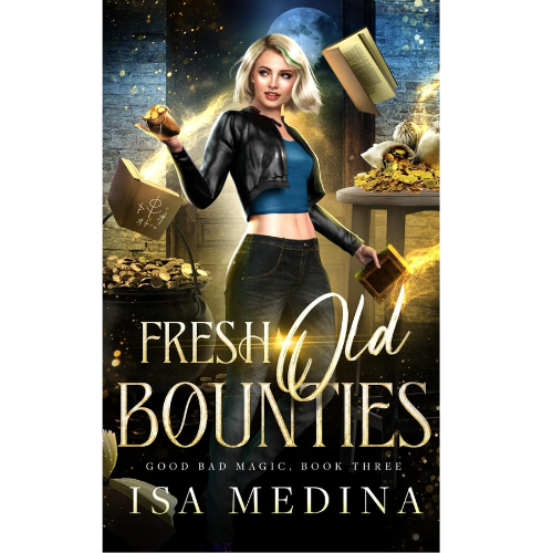 Fresh Old Bounties 3 by Isa Medina (Author